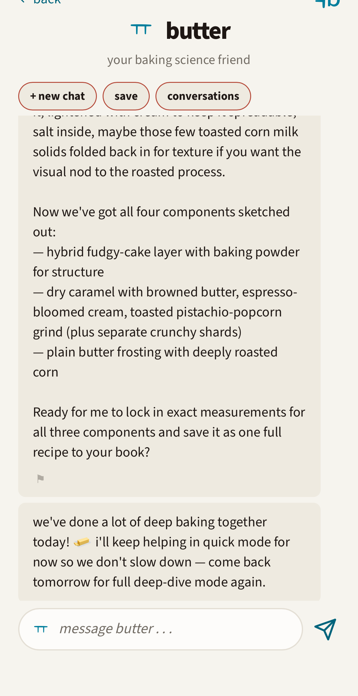 butter at the end of a long session, telling the baker it will keep helping in quick mode for now so they don't slow down, and to come back tomorrow for full deep-dive mode again.