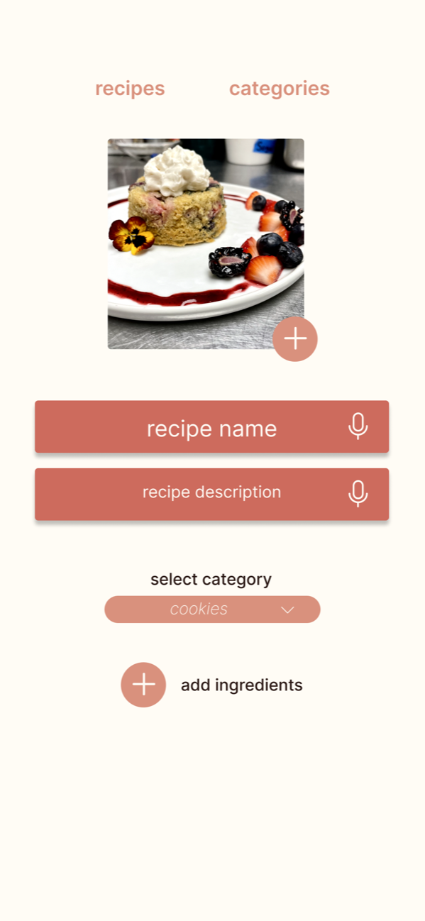 The same screen designed: a plated dessert photograph above recipe name and description fields, each still carrying a microphone, then a category dropdown and an add-ingredients button.