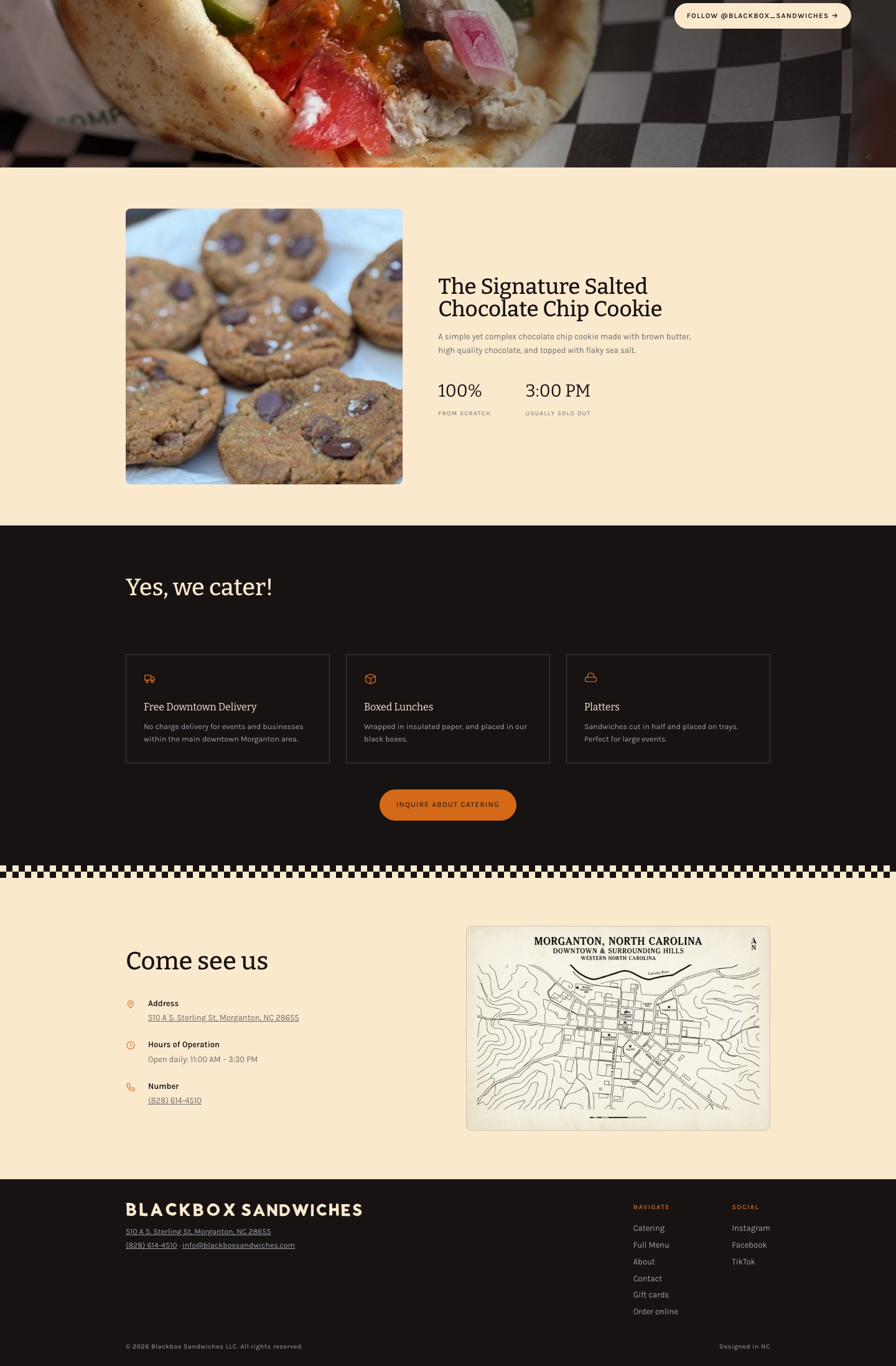 The bottom half of the same home page: the salted chocolate chip cookie on cream, 'Yes, we cater!' on charcoal with delivery, boxed lunches and platters, a 'Come see us' band with the address, hours and phone beside a drawn map of Morganton, and the footer with the wordmark.